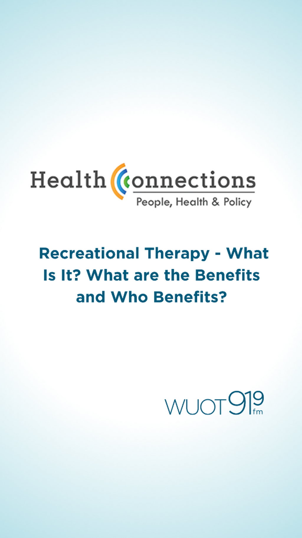 HealthConnections - Recreational Therapy - What Is It, What are the Benefits and Who Benefits