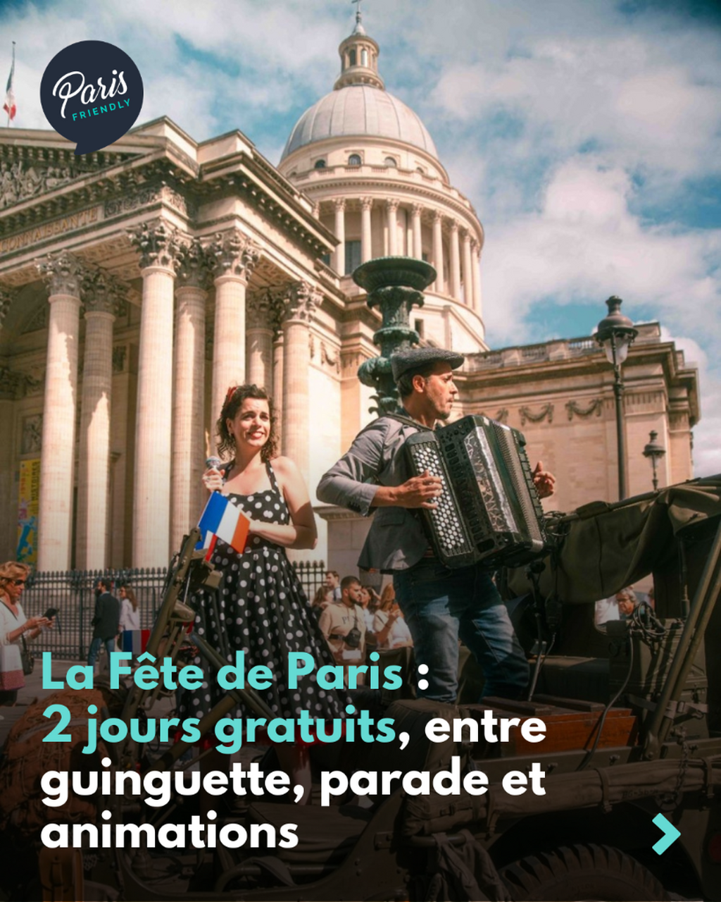 La F&ecirc;te de Paris : 2 jours gratuits, entre guinguette, parade et animations