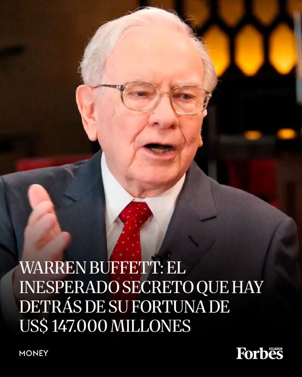Warren Buffett el secreto de su fortuna