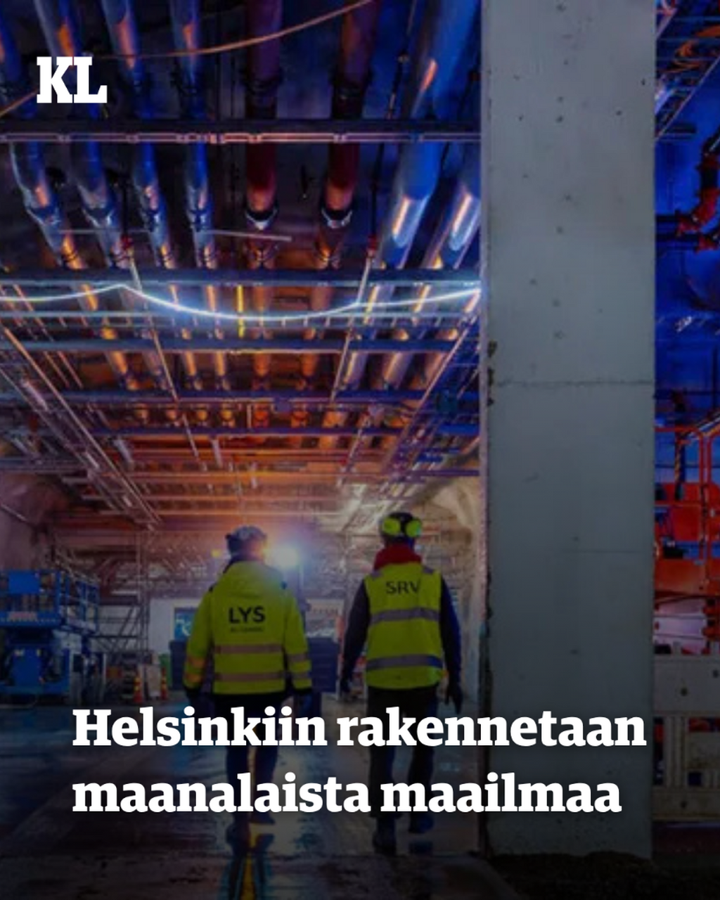 Helsinkiin rakennetaan maanalaista maailmaa