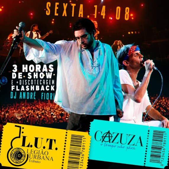 14/08 SEXTA LUT - LEGI&Atilde;O URBANA TRIBUTO - SP + TRIBUTO CAZUZA