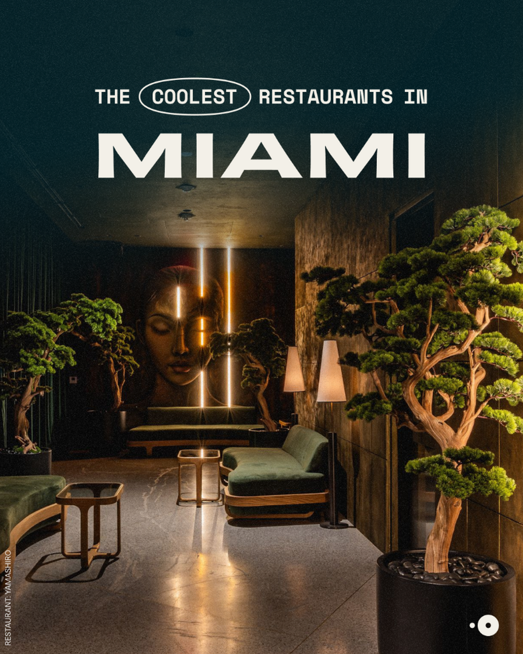 Coolest Restaurants in Miami