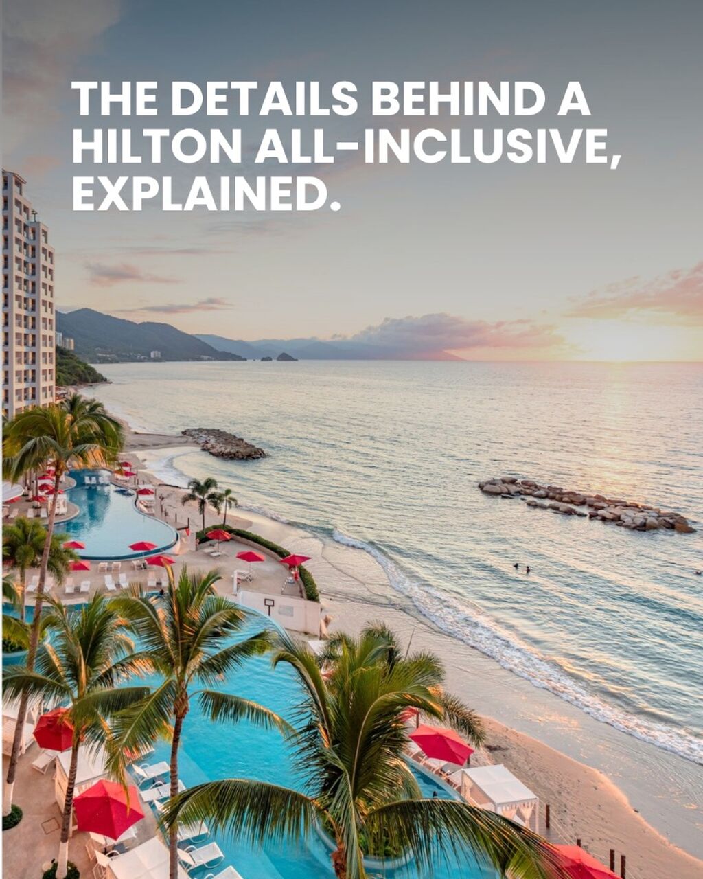 details behind a Hilton all-inclusive