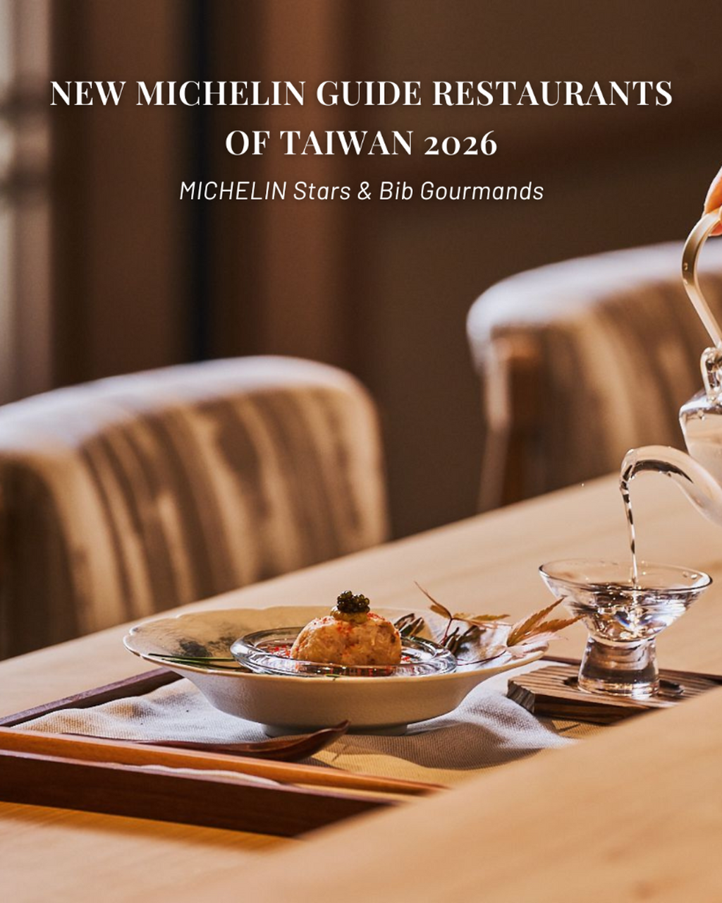 The MICHELIN Guide Taiwan 2026 Shines with 9 New One MICHELIN Stars and 2 New Two MICHELIN Stars