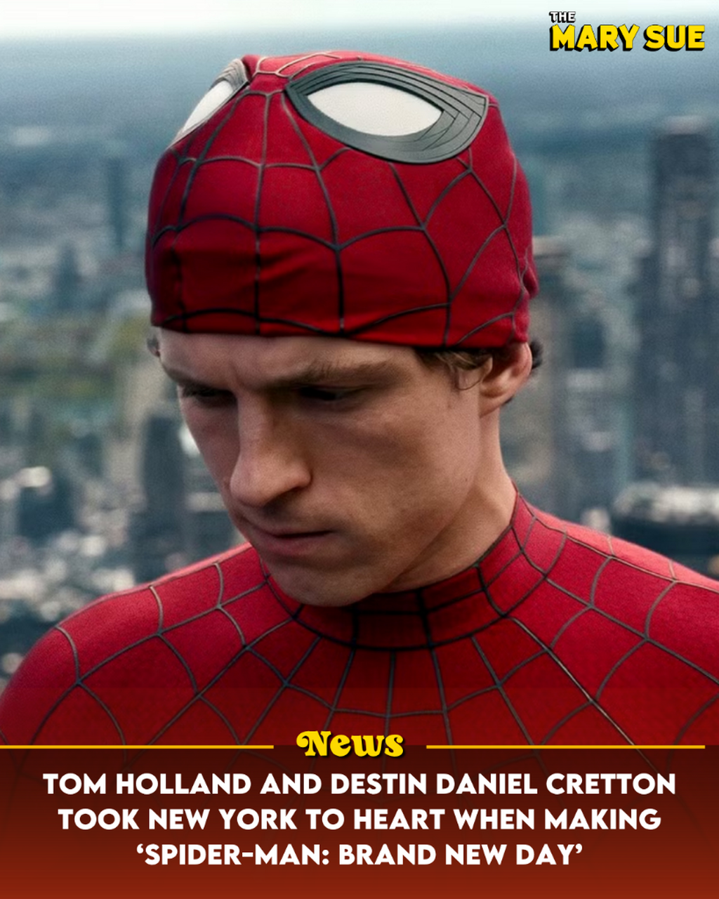 Tom Holland and Destin Daniel Cretton Took New York to Heart When Making &lsquo;Spider-Man: Brand New Day&rsquo;