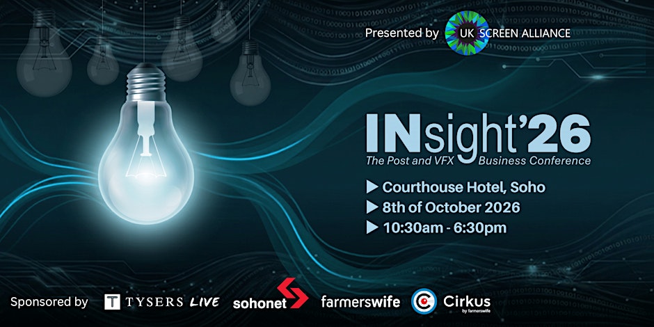 Insight '26: The Post-Production and VFX Business Conference