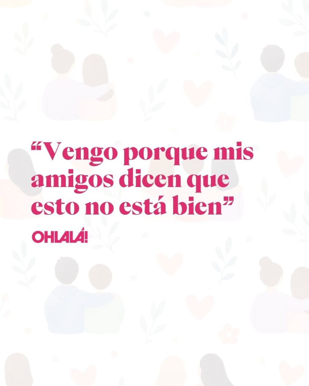 Mis amigas me salvan