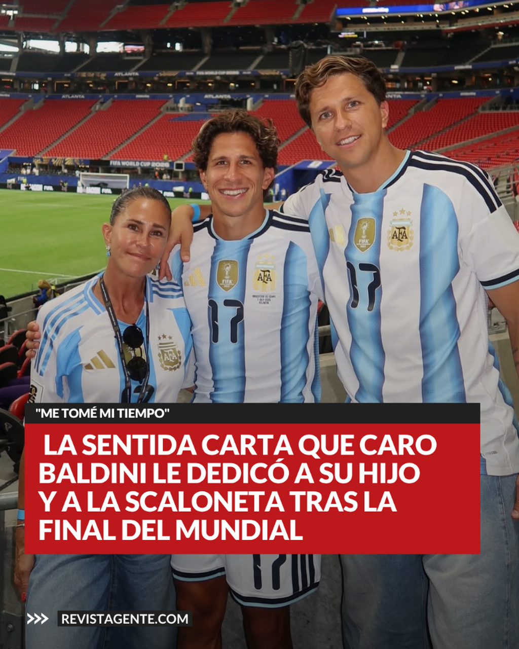"Me tom&eacute; mi tiempo": la sentida carta que Caro Baldini le dedic&oacute; a su hijo y a la Scaloneta tras la final del Mundial