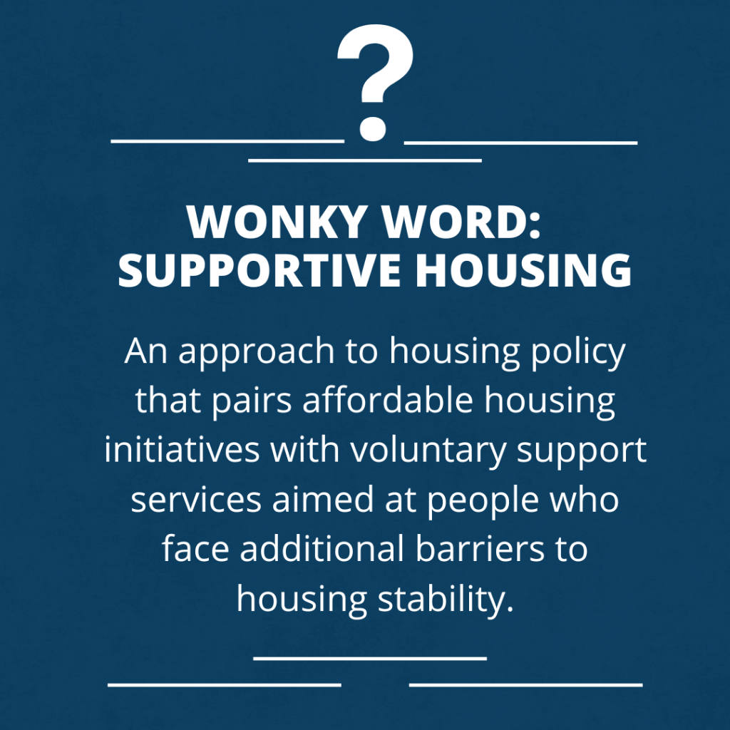 Wonky Word: Supportive Housing