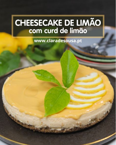 Cheesecake de lim&atilde;o com curd de lim&atilde;o