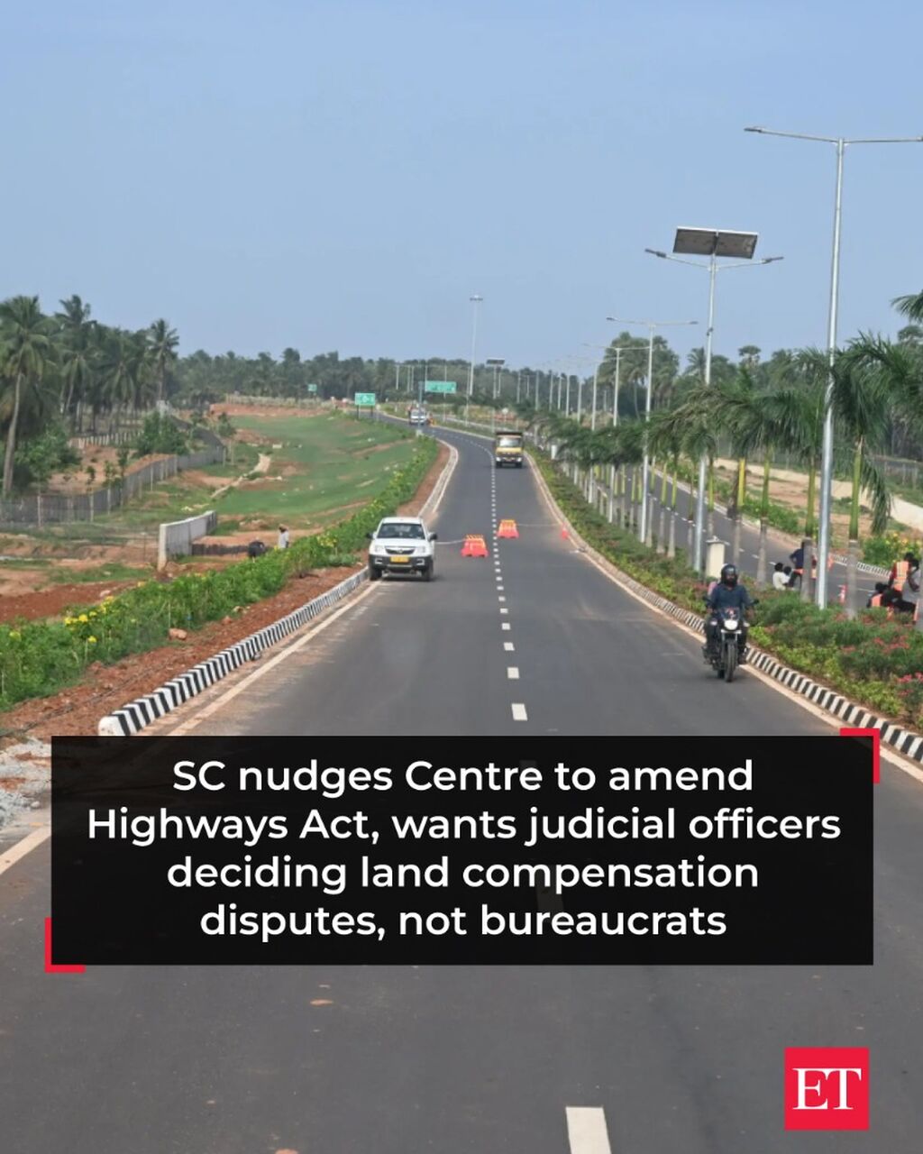 SC nudges Centre to amend Highways Act, wants judicial officers deciding land compensation disputes, not bureaucrats