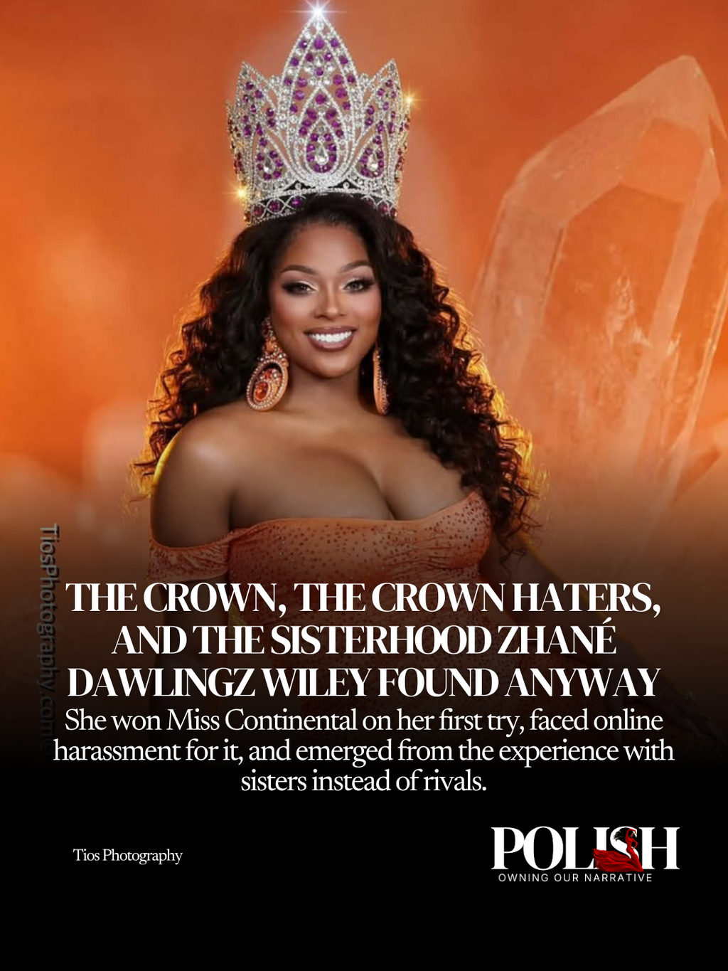 The crown, the crown haters, and the sisterhood zhan&eacute; dawlingz wiley found anyway