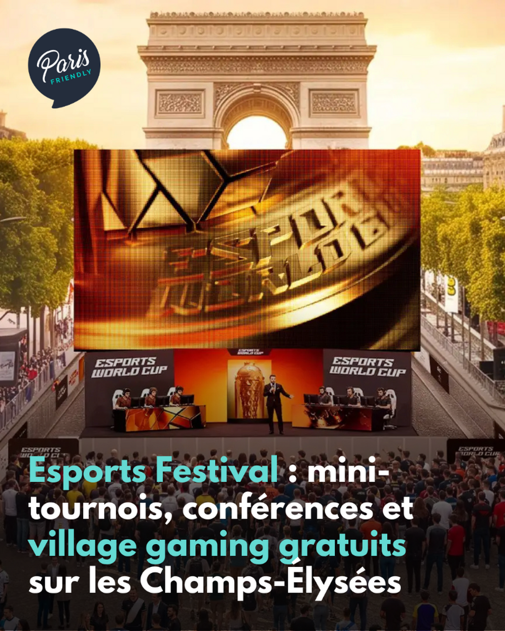 Esports Festival : mini-tournois, conf&eacute;rences et village gaming gratuits sur les Champs-&Eacute;lys&eacute;es