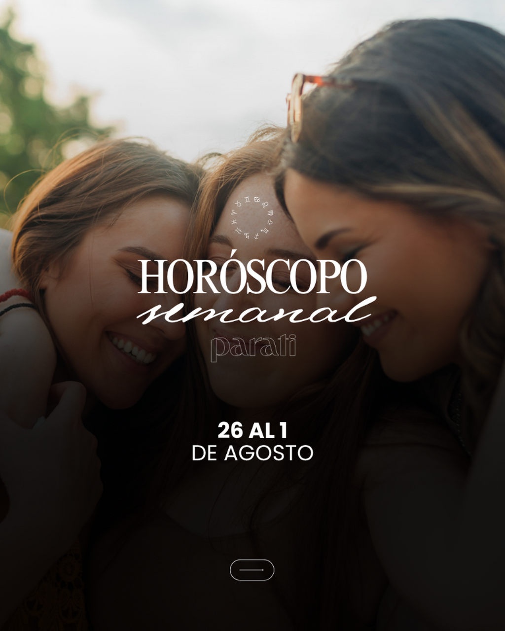 Hor&oacute;scopo semanal del 26/7 al 1/8: conoc&eacute; qu&eacute; deparan los astros para cada signo