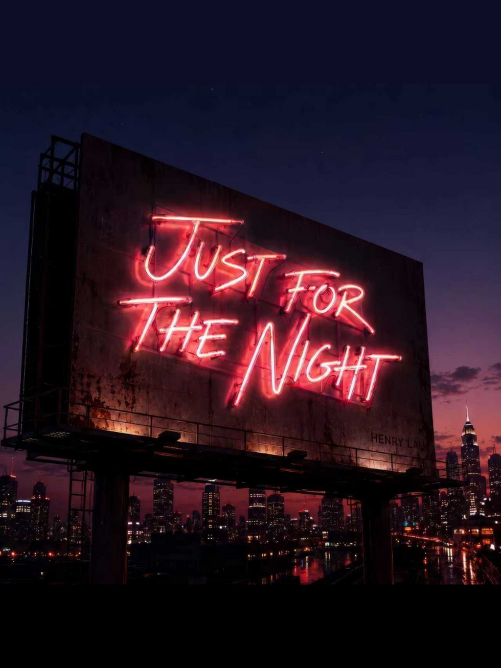 来这里聆听 HENRY LAU 的《JUST FOR THE NIGHT》