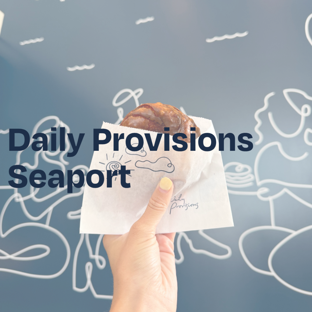 Daily Provisions Seaport