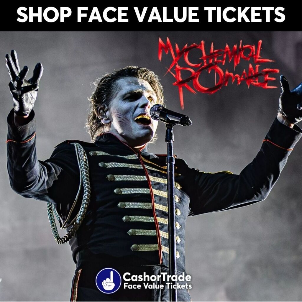 My Chemical Romance tickets for face value!