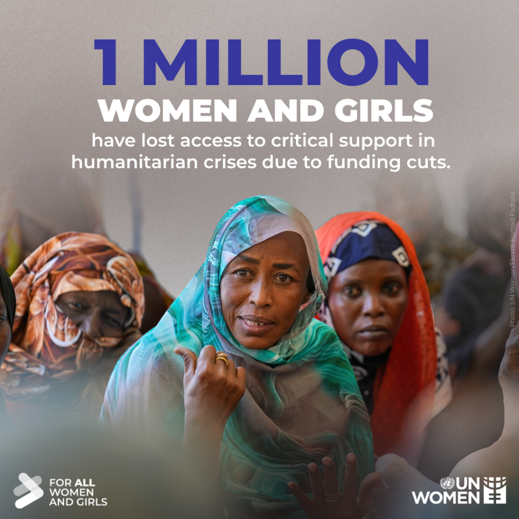 At least one million women and girls lose access to critical support as aid cuts dismantle women&rsquo;s organizations working in humanitarian crises