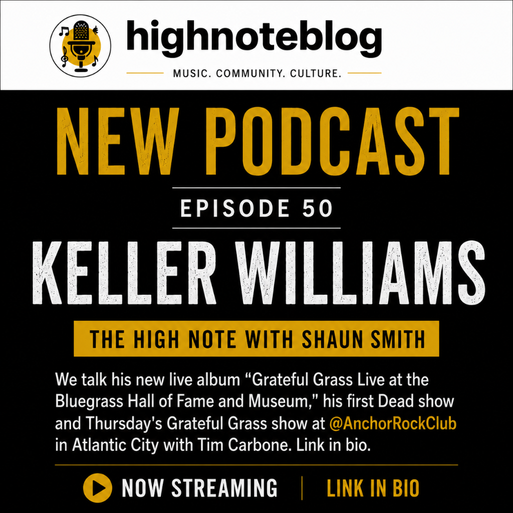 🎙️KW talks to High Note Podcast about NEW live Grateful Grass album