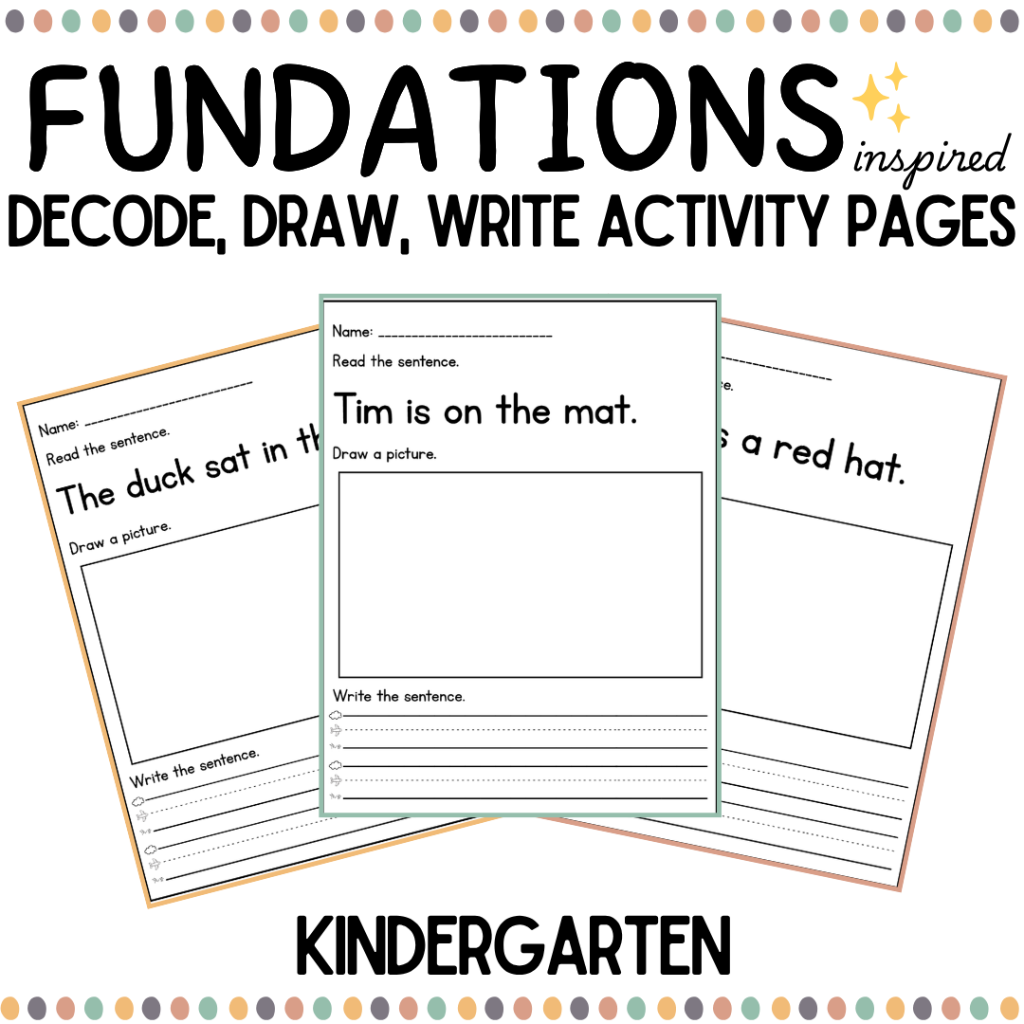 Kindergarten Decode, Draw, Write