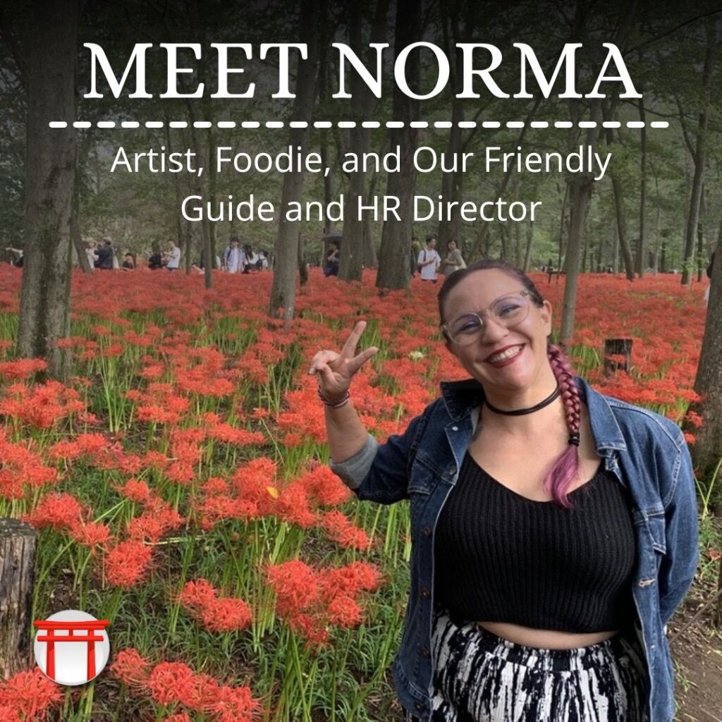 MEET NORMA: ARTIST, FOODIE, AND OUR FRIENDLY GUIDE AND HR DIRECTOR