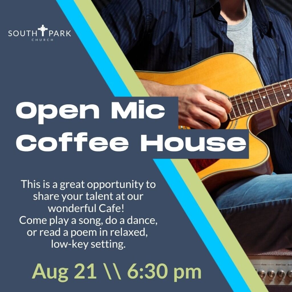 Open Mic Coffee House - Aug 21 @ 6:30 pm