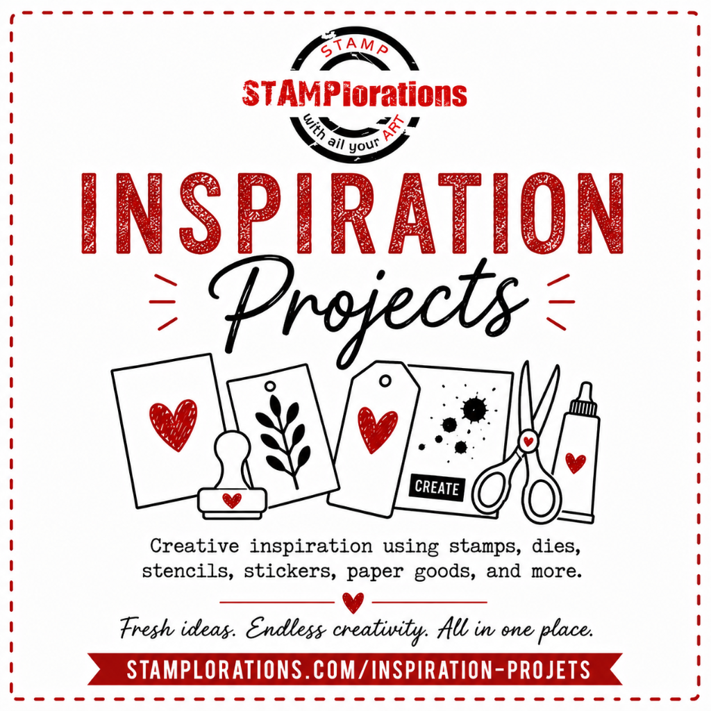 Inspiration Projects - Creative inspiration with STAMPlorations products