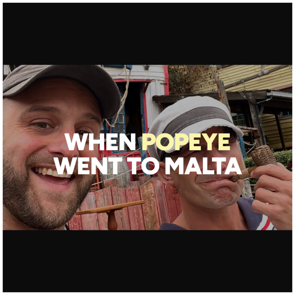 When Popeye Went to Malta
