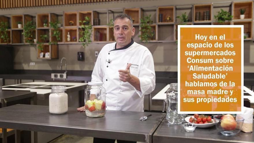 CONSUM  Alimentaci&oacute;n Saludable | Masa madre