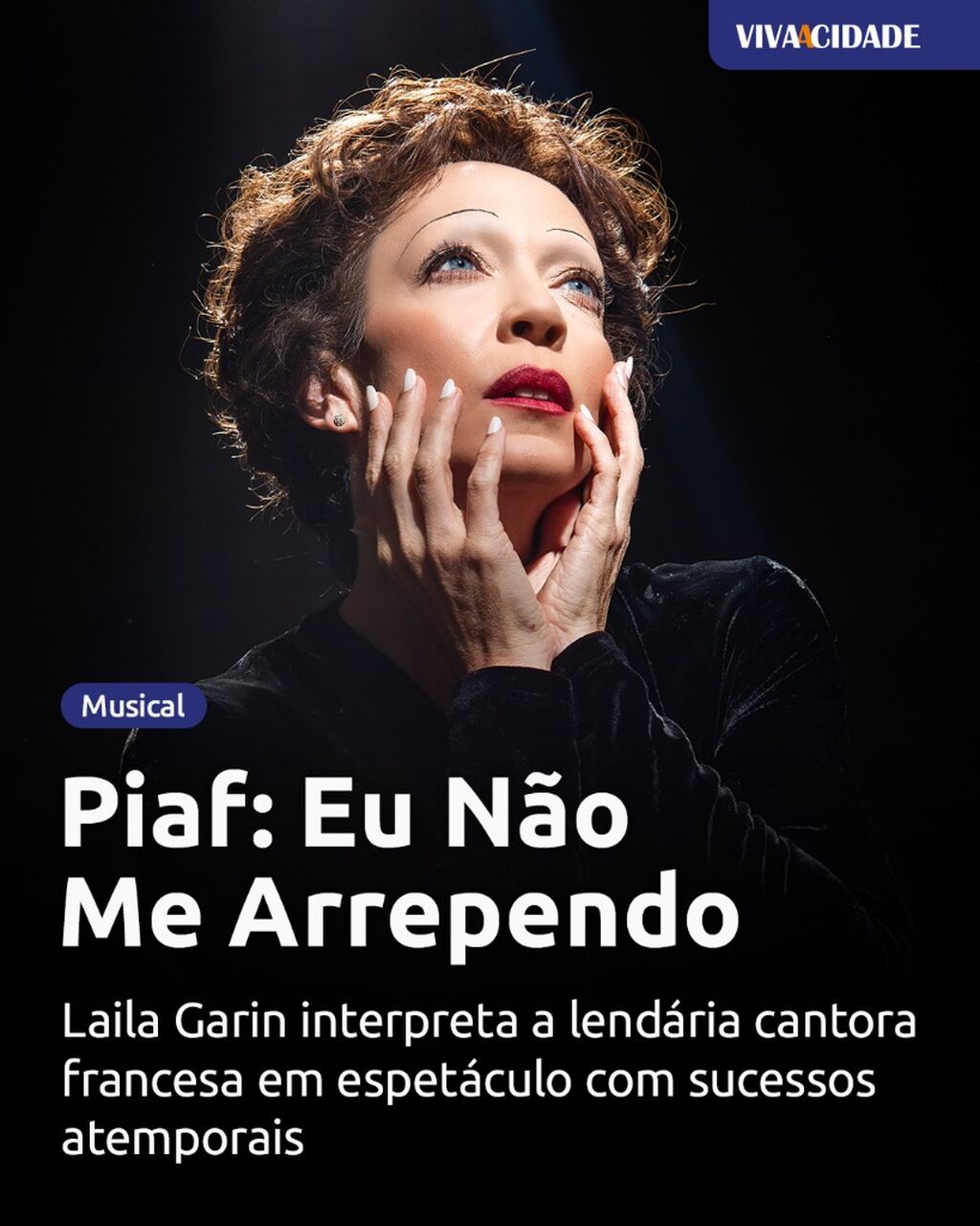 Piaf: Eu N&atilde;o Me Arrependo