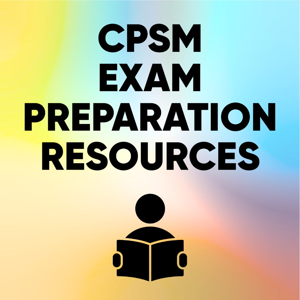 CPSM EXAM PREPARATION RESOURCES