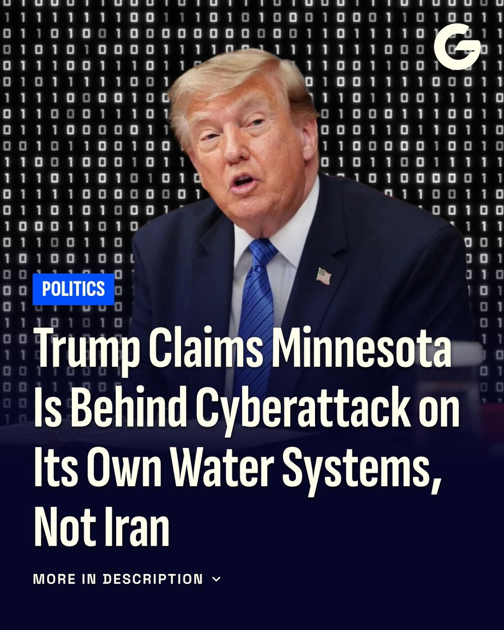 Trump Claims Minnesota Is Behind Cyberattack on Its Own Water Systems, Not Iran