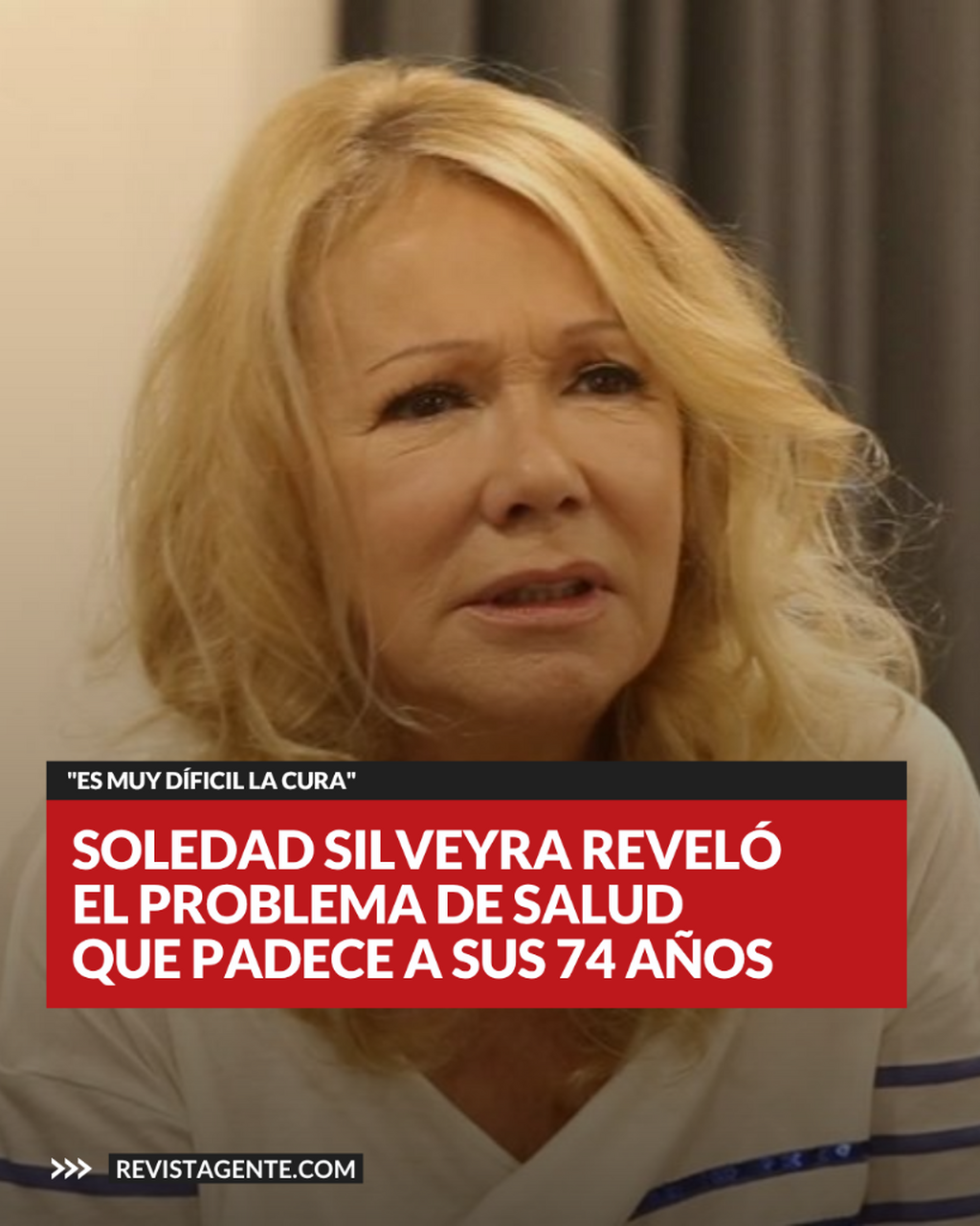 "Es muy d&iacute;ficil la cura": Soledad Silveyra revel&oacute; el problema de salud que padece a sus 74 a&ntilde;os