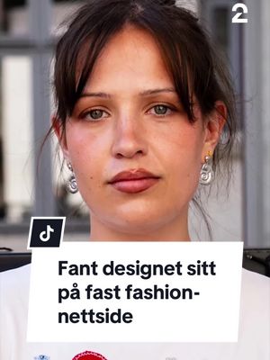 Fant designet sitt p&aring; fast fashion-nettside 