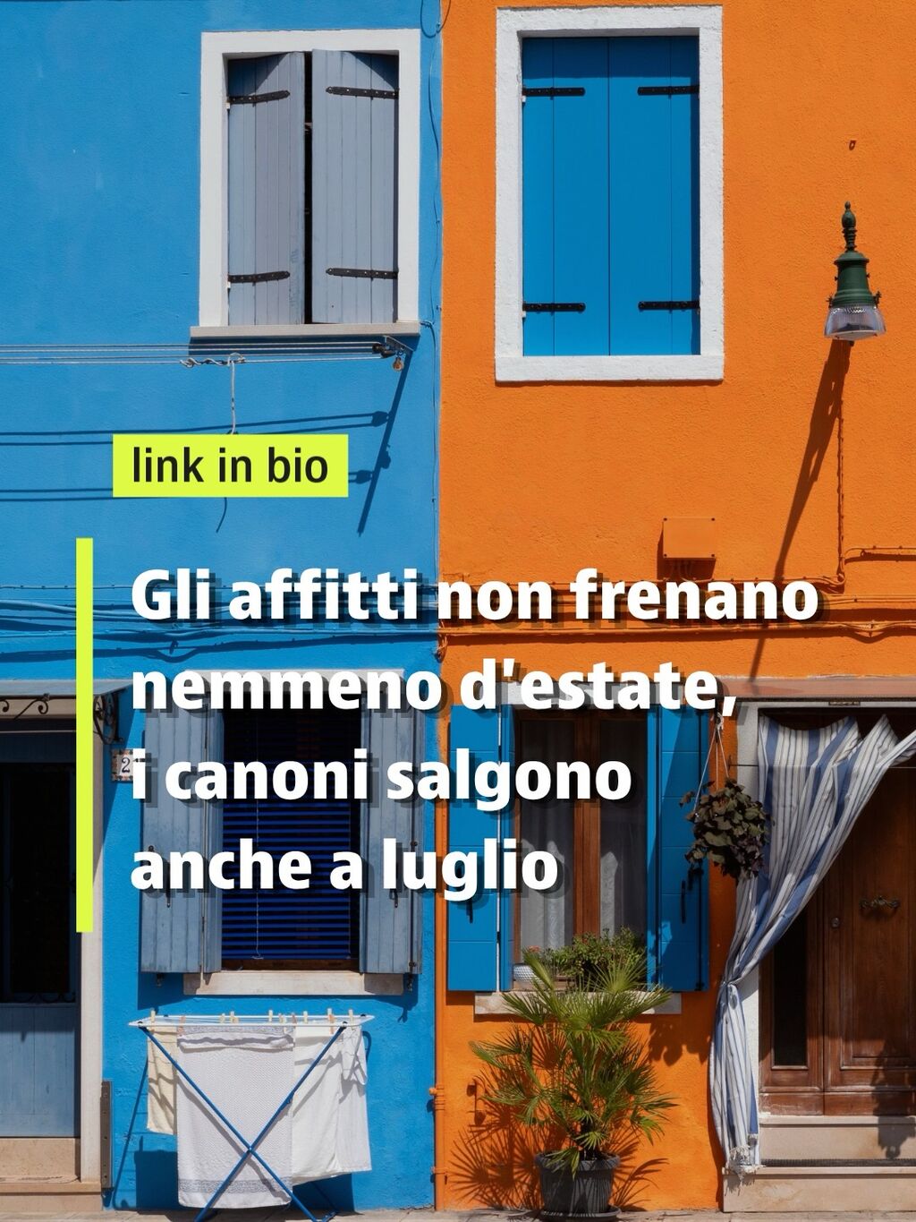 Affitti luglio 2026