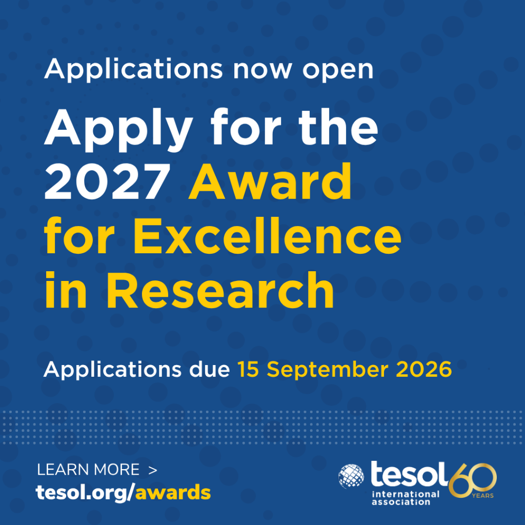 Apply or nominate a colleague for the TESOL Award for Excellence in Research