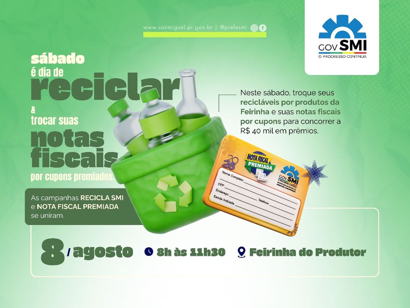 Recicla SMI deste s&aacute;bado (08) ter&aacute; troca de notas fiscais por cupons da Nota Fiscal Premiada