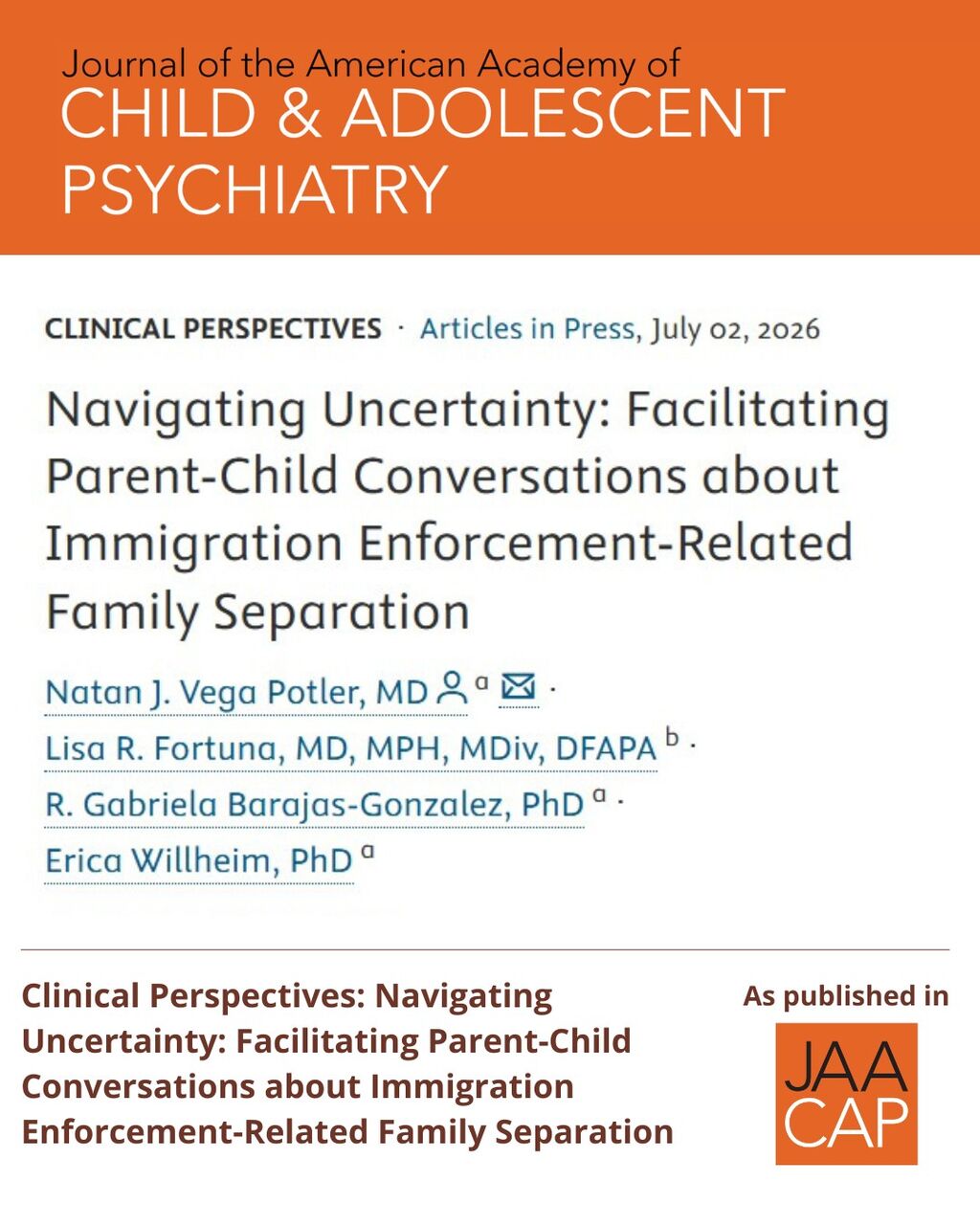 JAACAP AIP Navigating Uncertainty: Facilitating Parent&ndash;Child Conversations About Immigration Enforcement&ndash;Related Family Separation