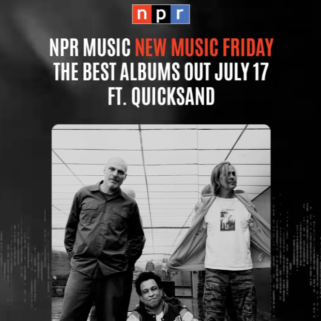 QUICKSAND | NPR NEW MUSIC FRIDAY