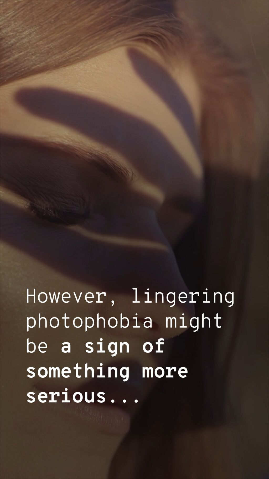 Photophobia