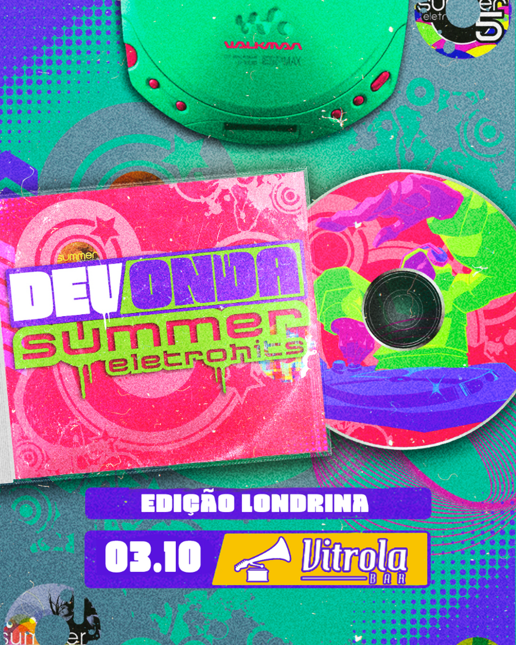 03/10 S&Aacute;BADO Deu Onda Summer Eletrohits - Edi&ccedil;&atilde;o Londrina