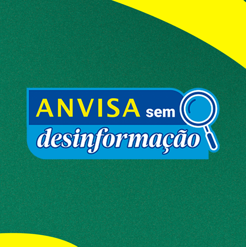 Anvisa sem desinforma&ccedil;&atilde;o