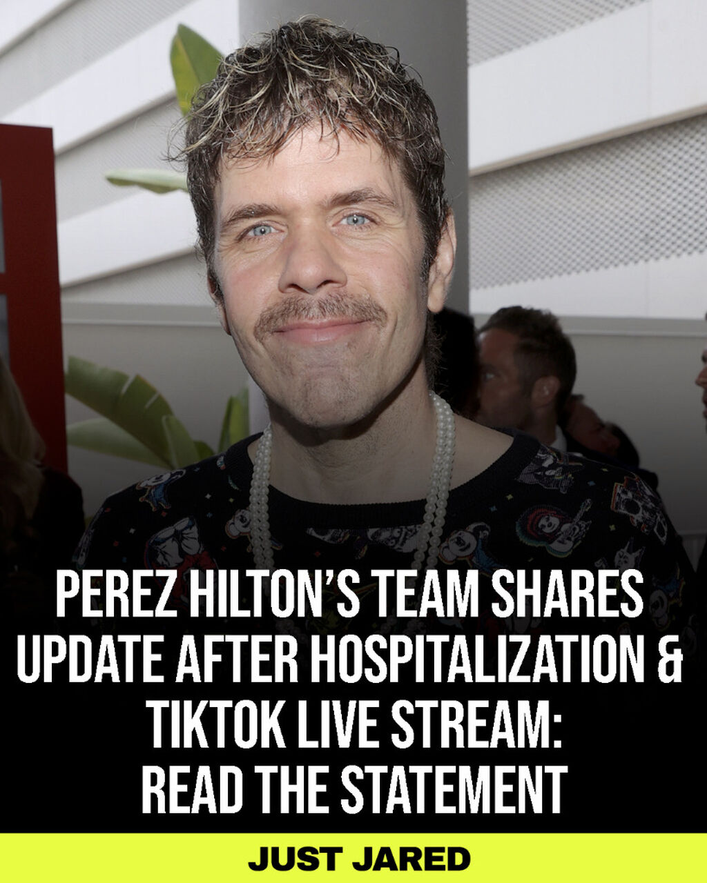 Perez Hilton&rsquo;s Team Shares Health Update After Hospitalization & TikTok Live Stream: Read the Statement