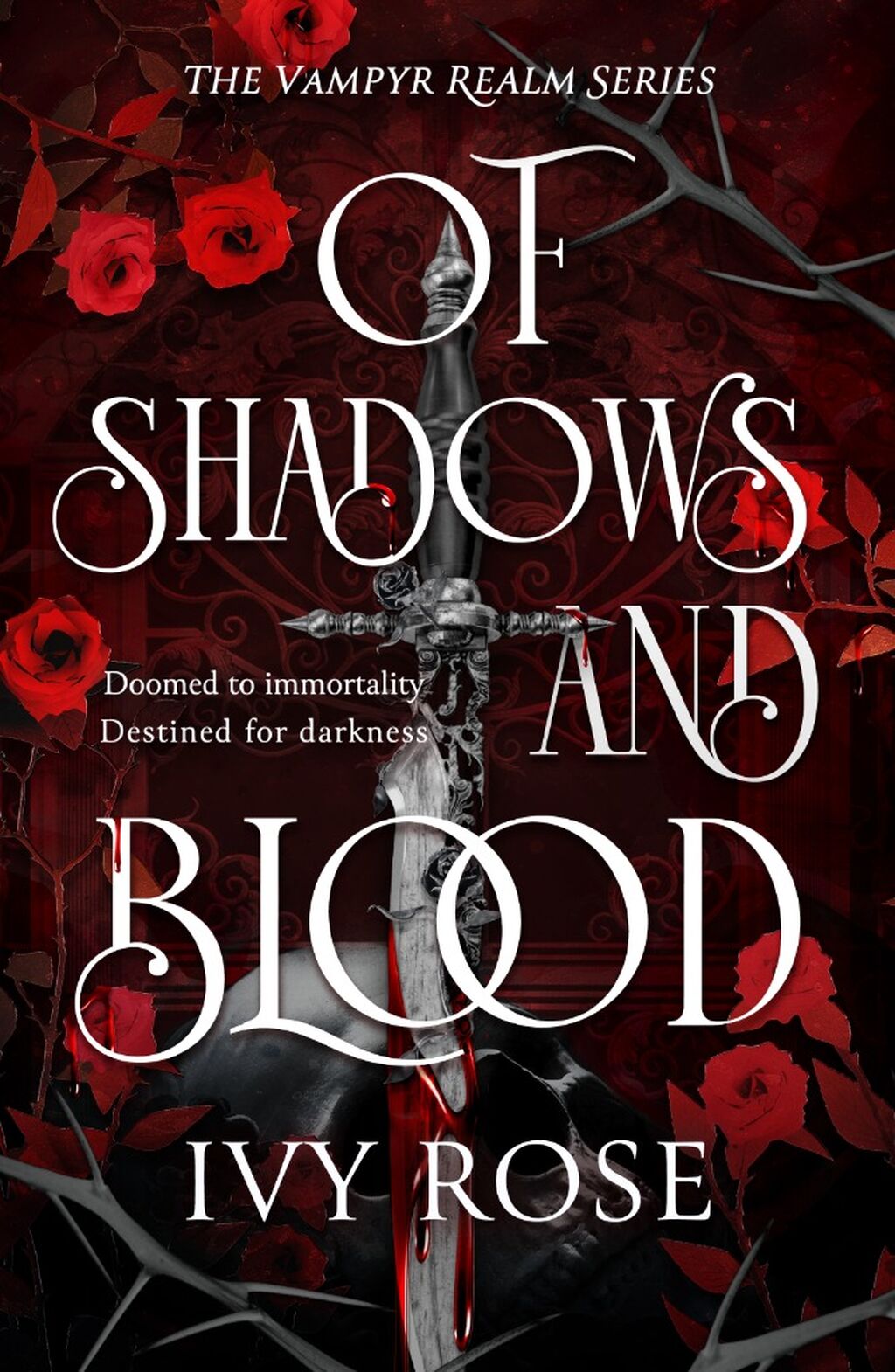 Of Shadows and Blood: The blood-thirsty romantasy debut for fans of Quicksilver (The Vampyr Realm, 1)