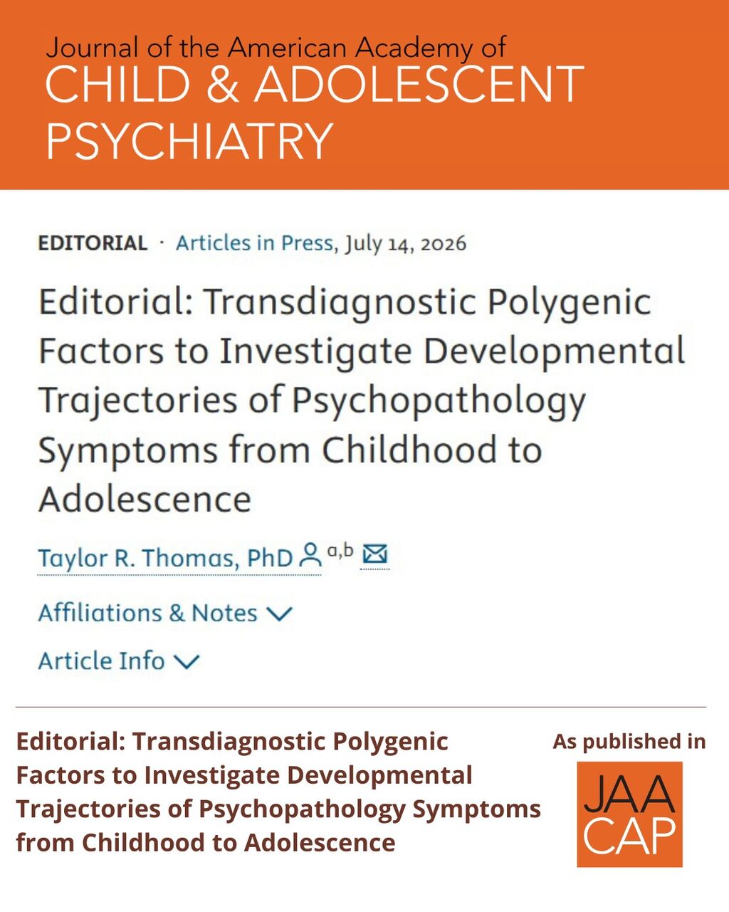JAACAP AIP Editorial: Transdiagnostic Polygenic Factors to Investigate Developmental Trajectories of Psychopathology Symptoms From Childhood to Adolescence