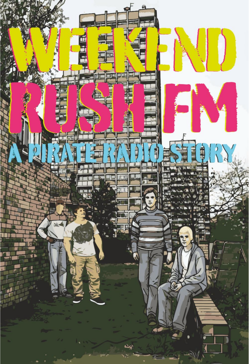 Weekend Rush FM : The Untold story of pirate radio