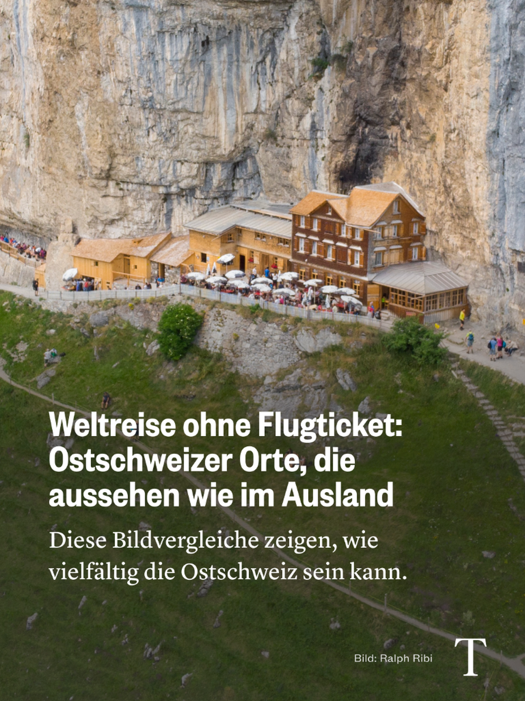 Ostschweizer Orte, die aussehen wie im Ausland