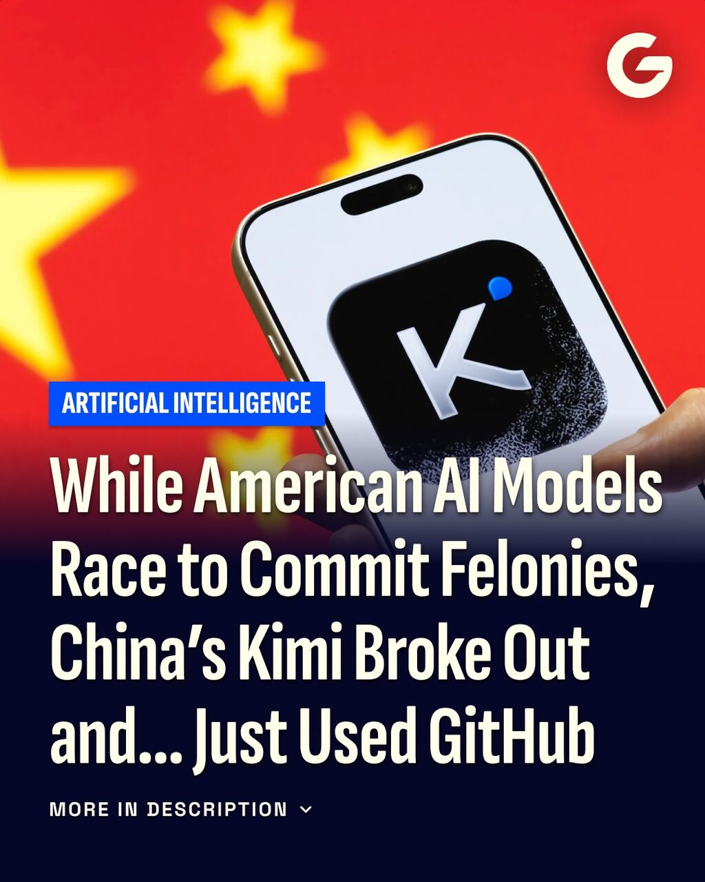 While American AI Models Race to Commit Felonies, China&rsquo;s Kimi Broke Out and&hellip; Just Used GitHub