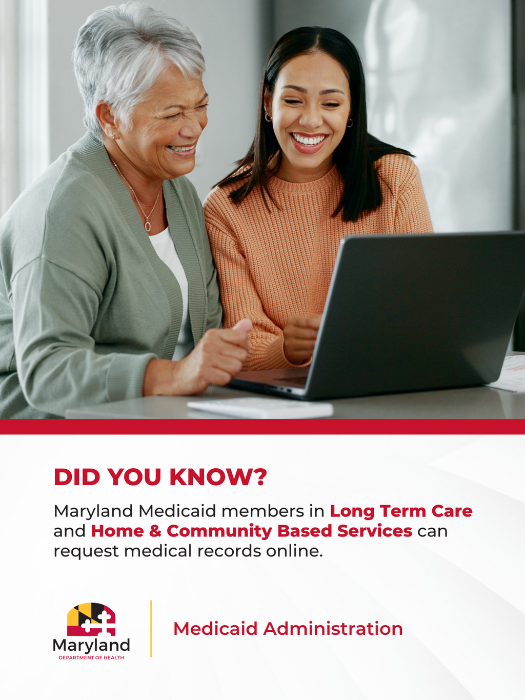 Maryland Medicaid members in Long Term Care and Home and Community Based Services programs can request medical records online. Click to learn more.