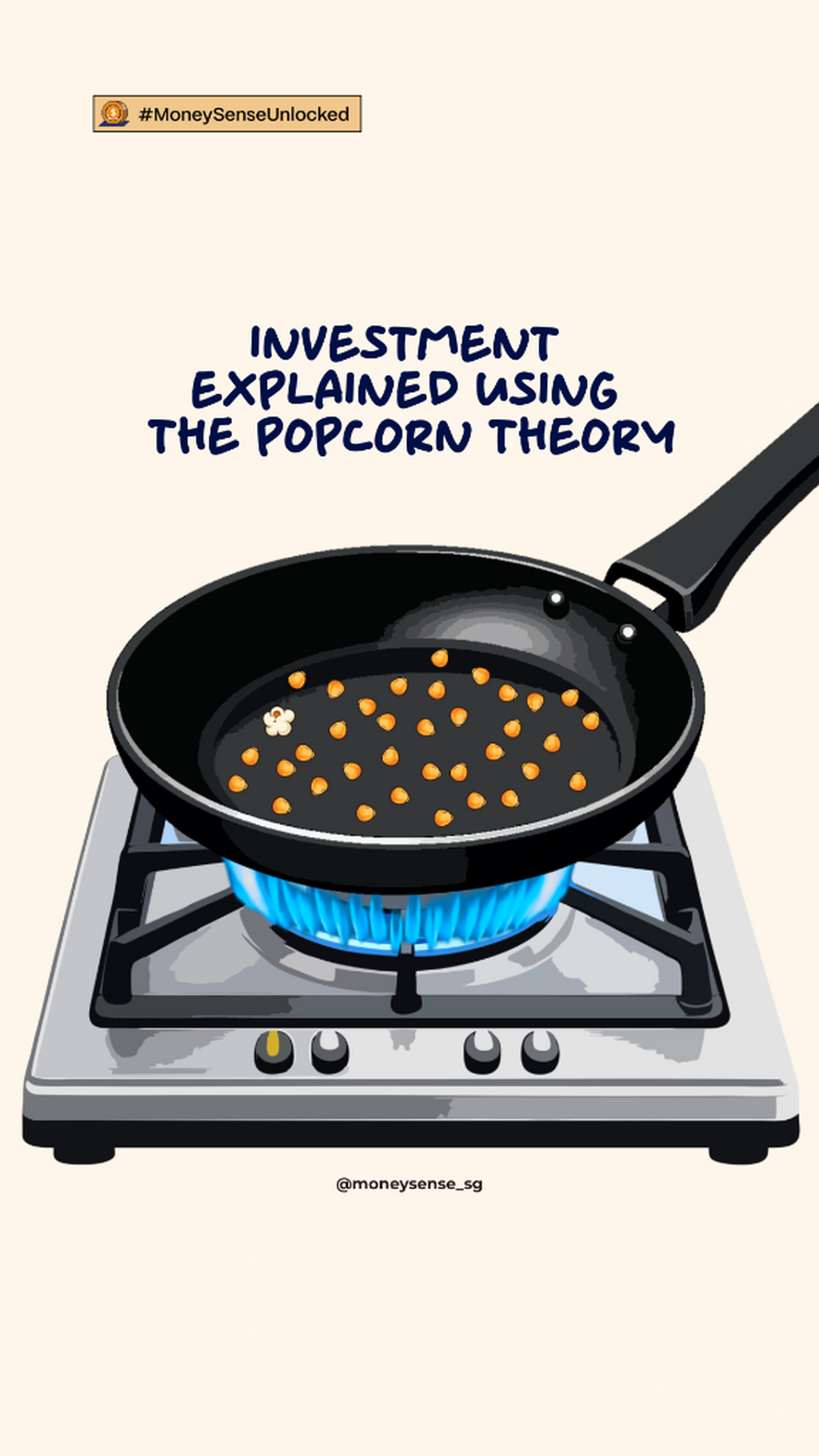 Investment Explained Using The Popcorn Theory